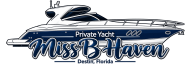 Private Yacht Miss B Haven